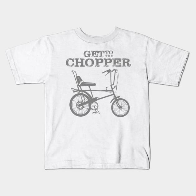 GET TO THE CHOPPER Kids T-Shirt by trev4000